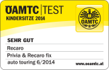 Testergebnis sehr gut vom OeAMTC im Test 06/2014: Recaro Privia mit Recaro Recaro fix